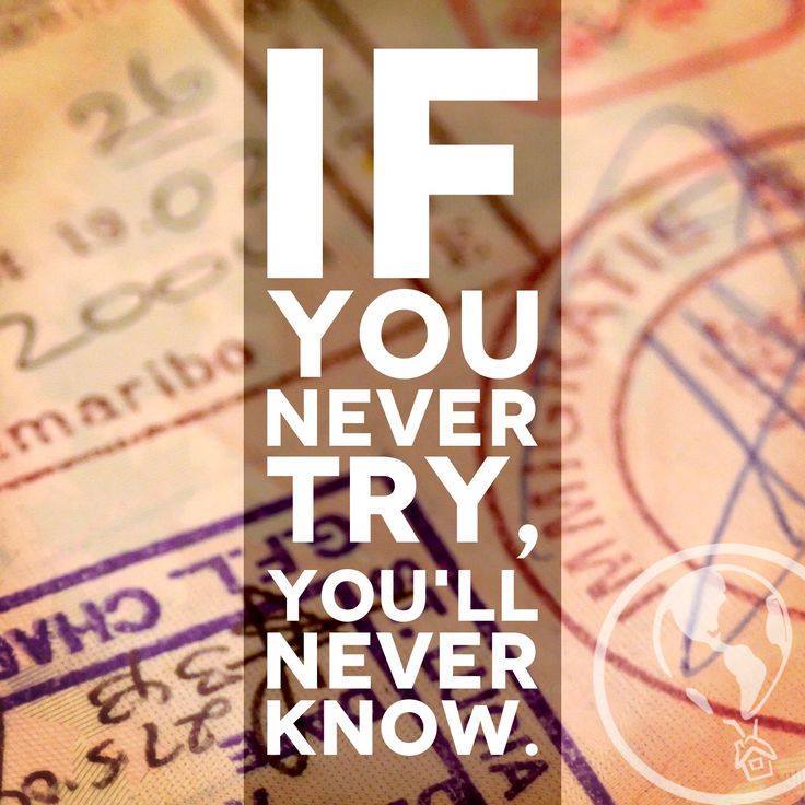 if you never try