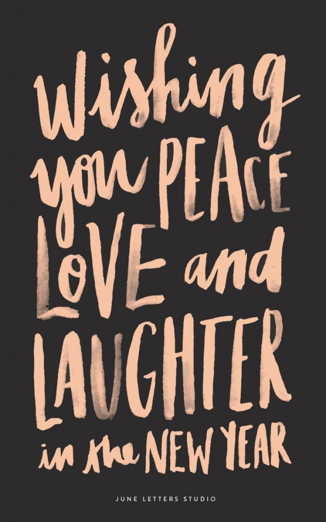 wishing you peace love laughter