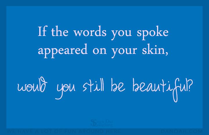 words on skin still beautiful