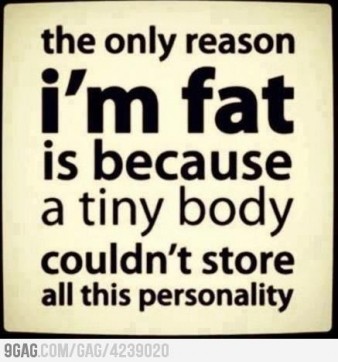 reason fat tiny personnality
