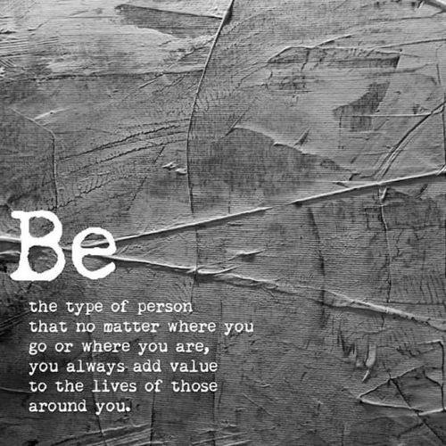 be the type of person