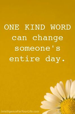 one kind word can change