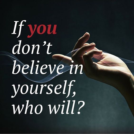 if-you-dont-believe-in-yourself