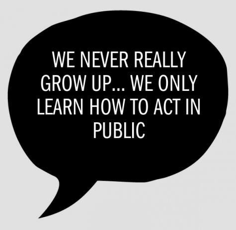 we-never-grow-up-we-learn-to-act-in-public-1539u9e-1877tc7.jpg